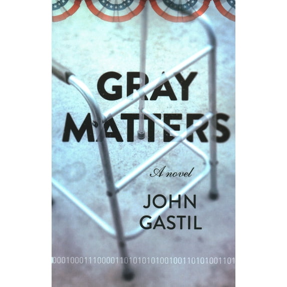 Gray Matters : A Novel (Paperback)
