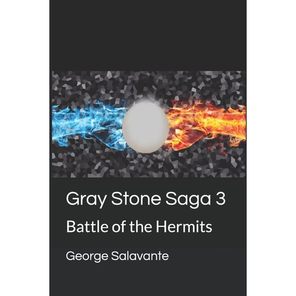 Gray Stone Saga 3: Battle of the Hermits (Paperback)
