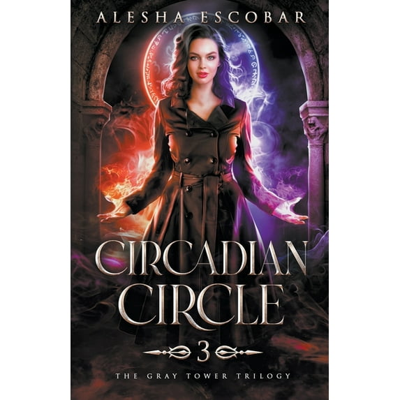 Gray Tower Trilogy Circadian Circle, Book 3, (Paperback)