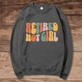 thumbnail image 1 of Gray Womens Sweatshirts Retired Hot Girl Funny Sweatshirt Womens Oversized Hoodies Striped Plus Size Sweatshirts Long Sleeve Sweaters Going Out Tops for Women, 1 of 4