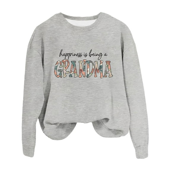 Gray Womens Tops Grandma Sweatshirt for Women Fall Crew Neck Sweatshirts No Hood Happiness Is Being A Grandma Fall Outfits for Women 2025