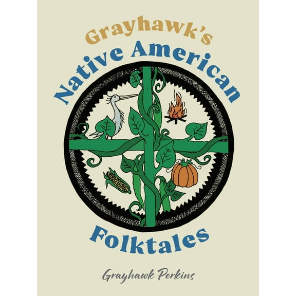 Grayhawk's Native American Folktales, (Hardcover)