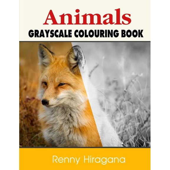 Grayscale Coloring Book: Animals Grayscale Coloring Book: Coloring Book 60 Adult Beautiful Animals. (Paperback)