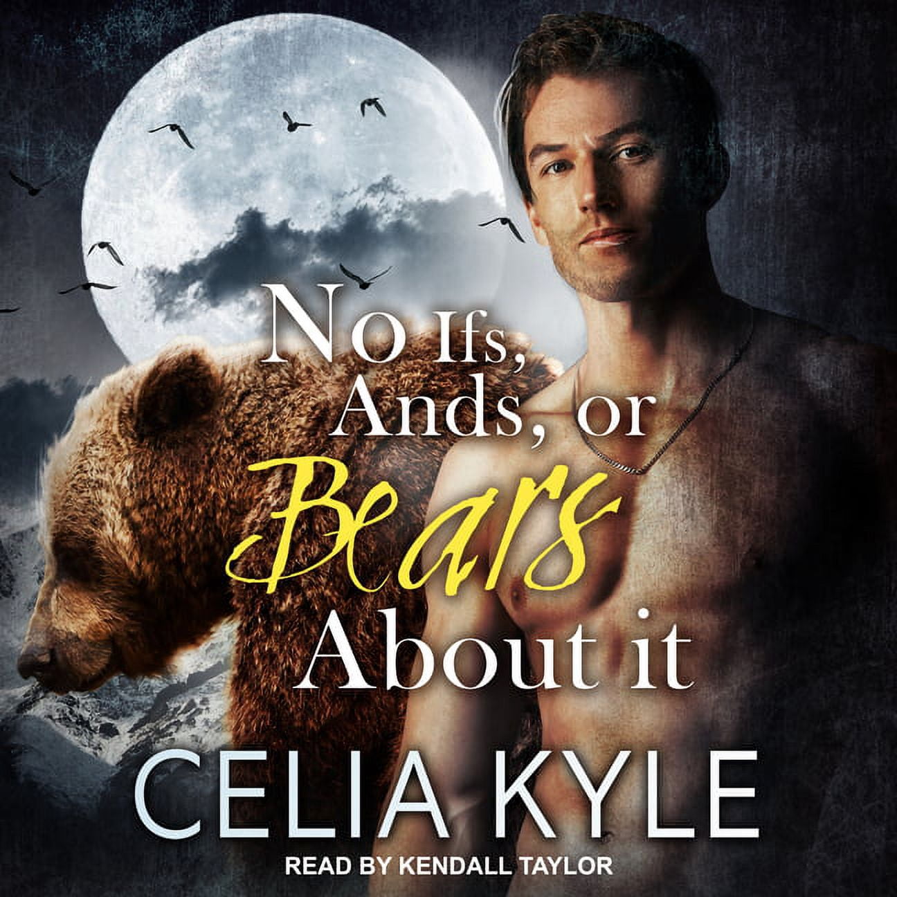 Grayslake: More Than Mated: No Ifs, Ands, or Bears about It (Audiobook)