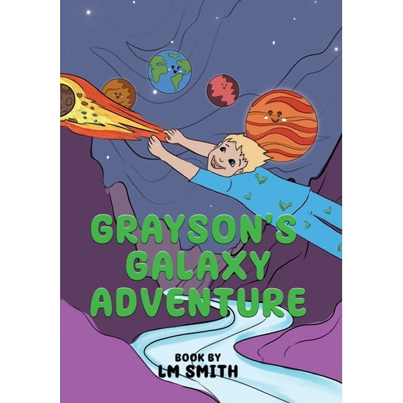 Grayson's Galaxy Adventure, (Paperback)