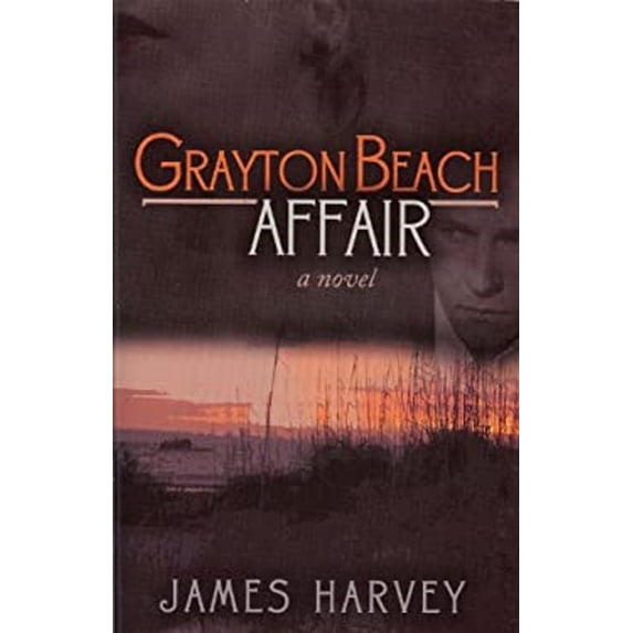 Pre-Owned Grayton Beach Affair (Paperback) 0984556400 9780984556403