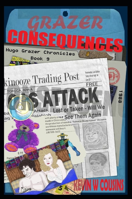 Grazer Consequences : Book 9 of the Hugo Grazer Chronicles (Series #9) (Paperback)
