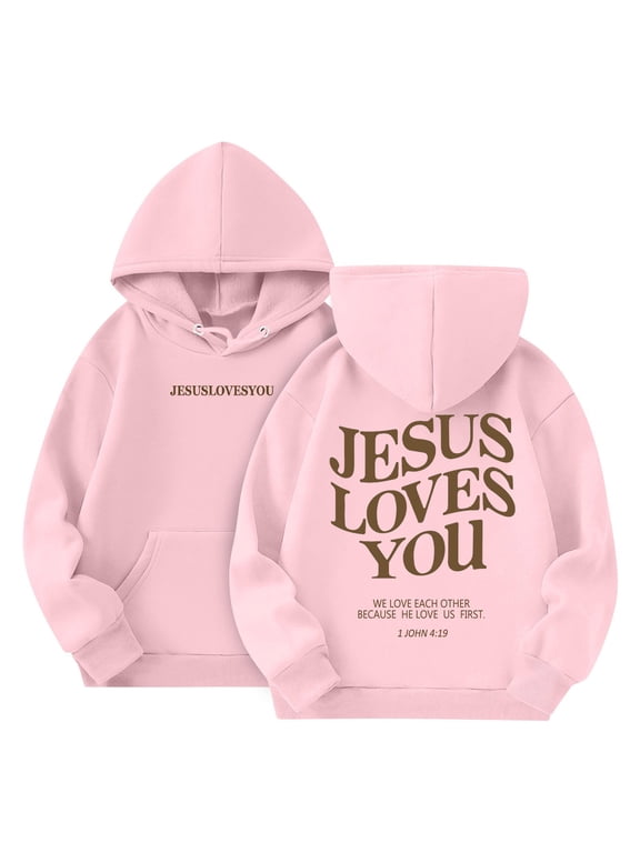 Back to School Clothes for Teen Girls Kids 10-12 Long Sleeve Jesus Hoodie Jesus Loves You Casual Graphic Hoodie Drawstring Preppy Pullover Cute Hoodie Pink 140