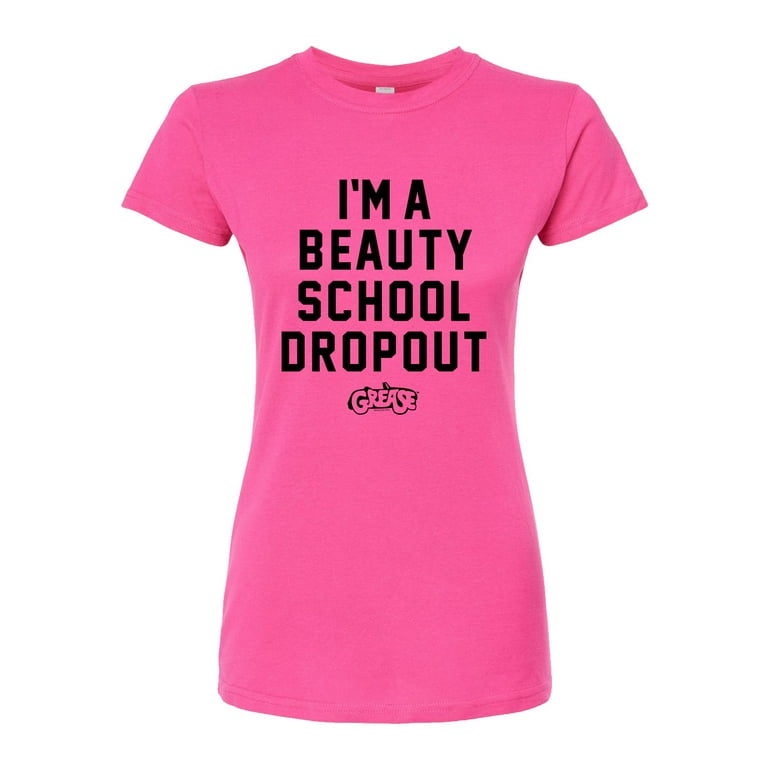 Beauty School Dropout T-Shirt Beauty School Dropout T-Shirt