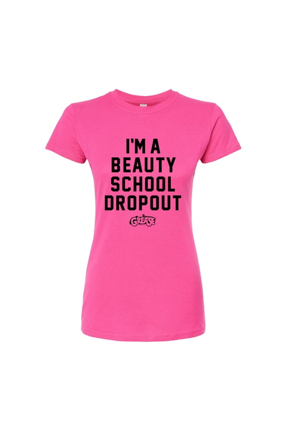 - I'm a Beauty School Dropout - Juniors Fitted Graphic T-Shirt