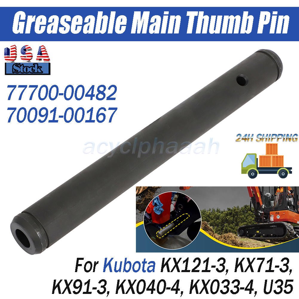 GREASABLE THUMB PIN - REPLACES KUBOTA #77700-00482 and #70091