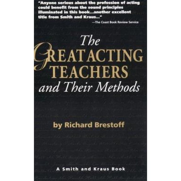 Pre-Owned The Great Acting Teachers And Their Methods (career Development Series) (career Development Book)