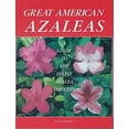 thumbnail image 1 of Pre-Owned Great American Azaleas : A Guide to the Finest Azalea Varieties 9780961591205 Used, 1 of 1