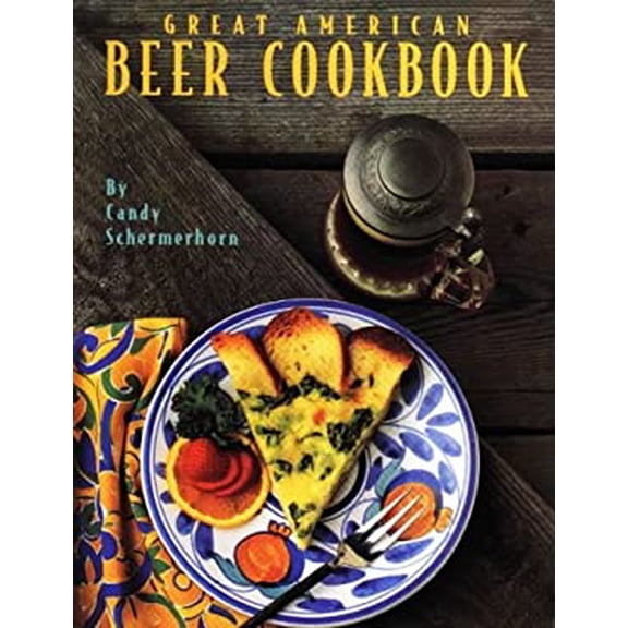 Pre-Owned Great American Beer Cookbook (Unknown) 0937381381 9780937381380