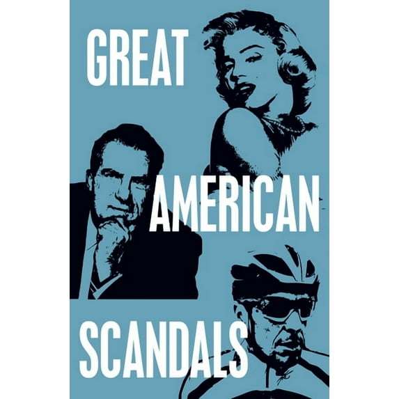 Great American: Great American Scandals (Paperback)