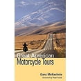 thumbnail image 1 of Pre-Owned Great American Motorcycle Tours (Paperback) 1598803646 9781598803648, 1 of 1