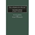 thumbnail image 1 of Great American Orators In a Perilous Hour: The Public Address of John F. Kennedy, (Hardcover), 1 of 1