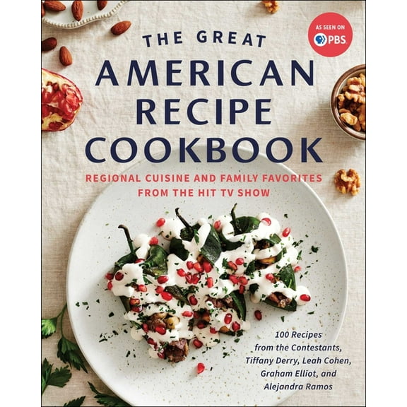 The Great American Recipe Cookbook: Regional Cuisine and Family Favorites from the Hit TV Show, (Hardcover)