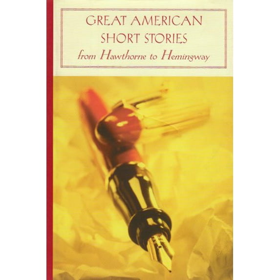 Pre-Owned Great American Short Stories: From Hawthorne to Hemingway (Barnes &amp; Noble Classics), 9781593083380, 1593083386, Hardcover, 59742nd edition