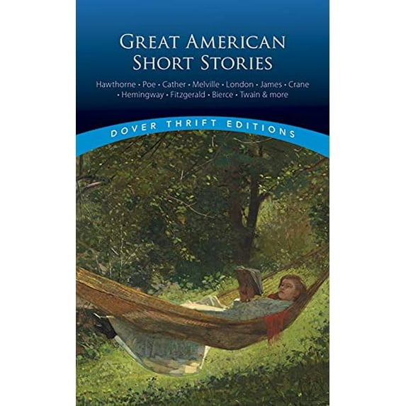 Pre-Owned Great American Short Stories: Hawthorne, Poe, Cather, Melville, London, James, Crane, Hemingway, Fitzgerald, Bierce, Twain & More (Paperback) 0486421198 9780486421193