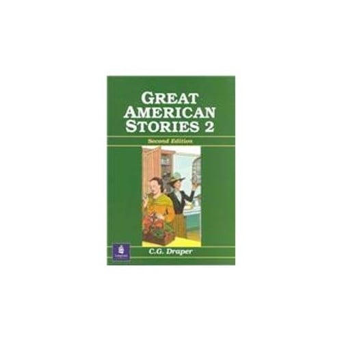 Pre-Owned Great American Stories, Book 2: An ESL/EFL Reader, Second Edition (Paperback) 0130975281 9780130975287