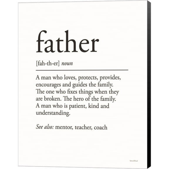 Great Art Now Father Definition 2 by Lettered & Lined, Canvas Wall Art, 12W x 15.5H