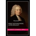 thumbnail image 1 of Great Astronomers : James Bradley Illustrated (Paperback), 1 of 1
