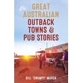 thumbnail image 1 of Pre-Owned Great Australian Stories Outback Towns And Pubs (Paperback) 0733324525 9780733324529, 1 of 1