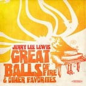 Great Balls Of Fire & Other Favorites (Digitally Remastered)