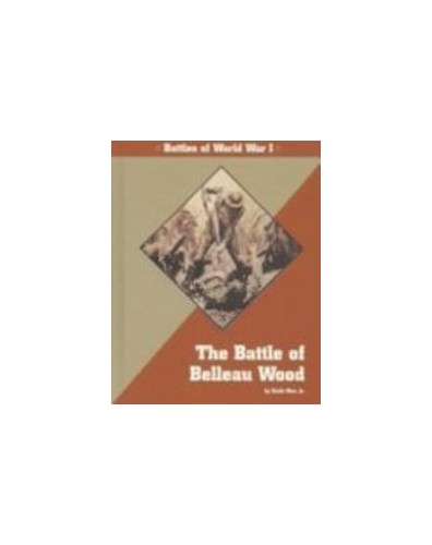 Pre-Owned The Battle of Belleau Wood : Battles of World War I (Library ...