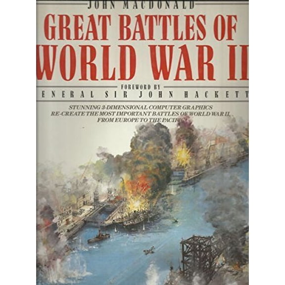 Pre-Owned Great Battles of World War II: John MacDonald (Hardcover) 002577350X 9780025773509