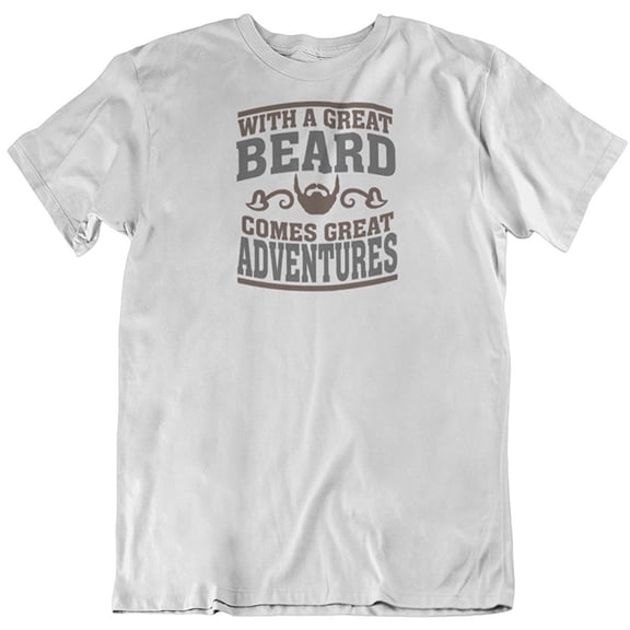 Great Beard, Great Adventures T-Shirt Gifts for BF, Husband, Brother, Dad & Men White