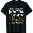 thumbnail image 1 of Great Big Beautiful Tomorrow For Carousel T-Shirt, 1 of 3