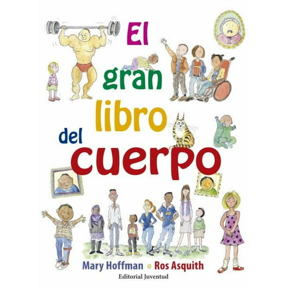 Great Big Book: El Gran Libro del Cuerpo (Hardcover)
