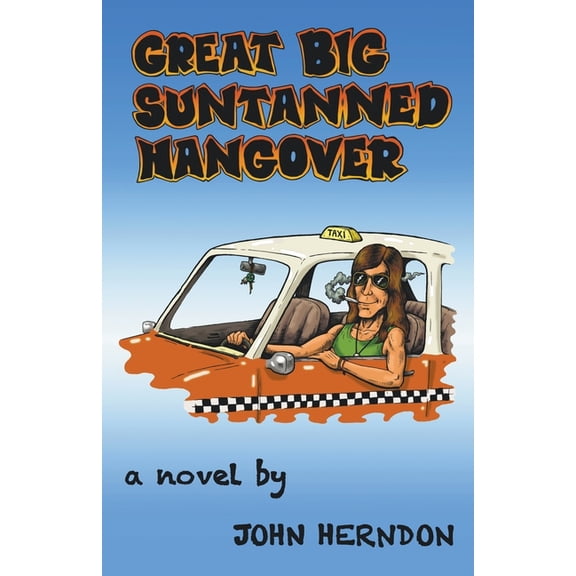 Great Big Suntanned Hangover, (Paperback)