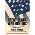 thumbnail image 1 of Great Black War Fighters: Profiles in Service Revised Edition-2017 (Hardcover), 1 of 1