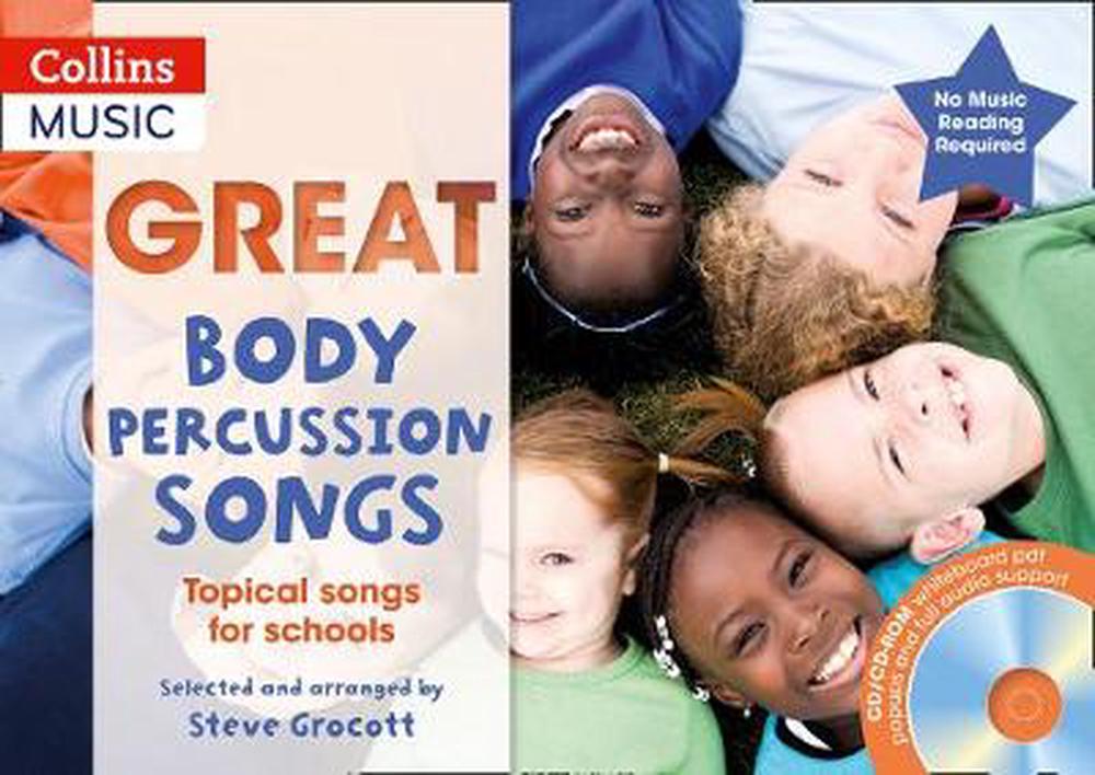Great Body Percussion Songs Topical Songs for Schools