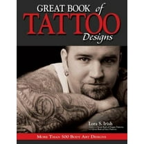 Pre-Owned Great Book of Tattoo Designs: More Than 500 Body Art Designs (Paperback) 1565233328 9781565233324