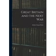 thumbnail image 1 of Great Britain and the Next War, (Paperback), 1 of 3