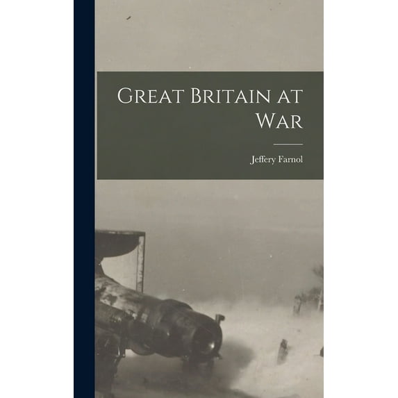 Great Britain at War (Hardcover)