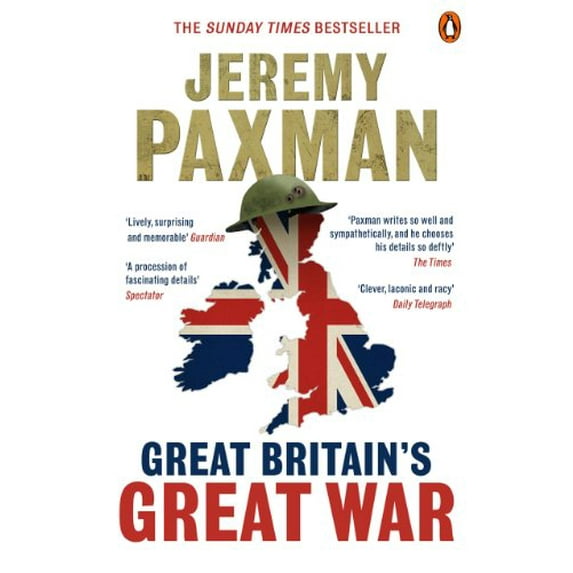 Pre-Owned Great Britain's Great War (Paperback) 0670919632 9780670919635