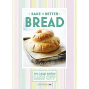 Great British Bake Off - Bake It Better No.4 Bread, Hardcover