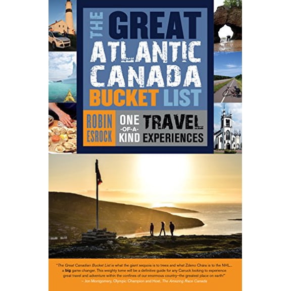 Pre-Owned The Great Atlantic Canada Bucket List: One-Of-A-Kind Travel Experiences (Paperback) 1459729714 9781459729711
