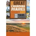 thumbnail image 1 of Great Canadian Bucket List: The Great Canadian Prairies Bucket List - Paperback, 1 of 1