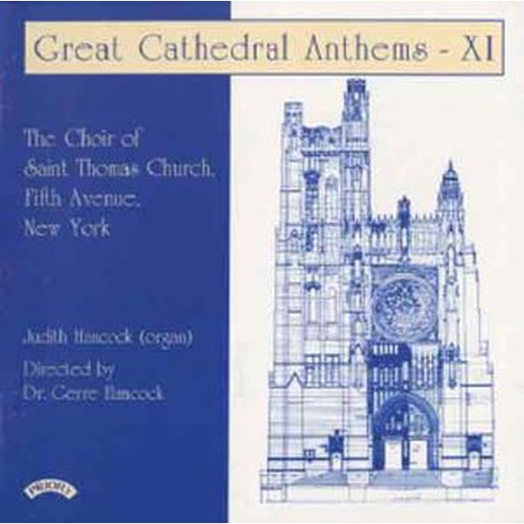Gerre Hancock Great Cathedral Anthems XI - Volume 11 (CD) Album