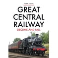 thumbnail image 1 of Great Central Railway : Decline and Fall (Paperback), 1 of 1