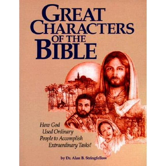 Pre-Owned Great Characters of the Bible: A Bible Study for the Lay Pupil and the Lay Teacher (Paperback) 1563220466 9781563220463