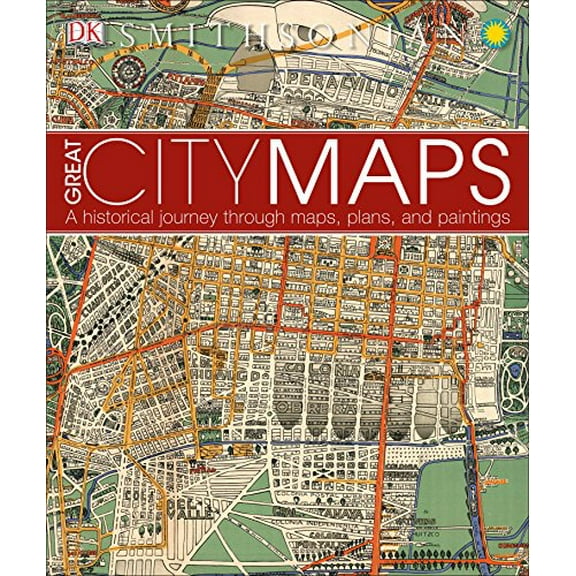 Pre-Owned Great City Maps: A Historical Journey Through Maps, Plans, and Paintings (DK Great) Hardcover