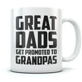 thumbnail image 1 of Great Dads Get Promoted To Grandpas Coffee Mug Gift for New Grandpa Christmas Gift for Dad Ceramic Mug 11 Ounce White, 1 of 6