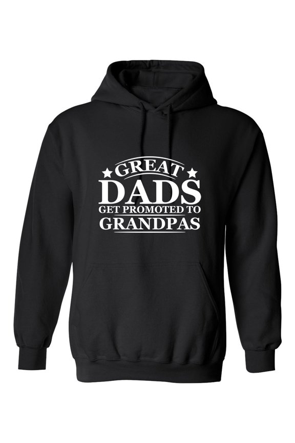 Great Dads Get Promoted To Grandpas Sarcastic Novelty Gift Idea Adult Humor Funny Men's Hoodies
